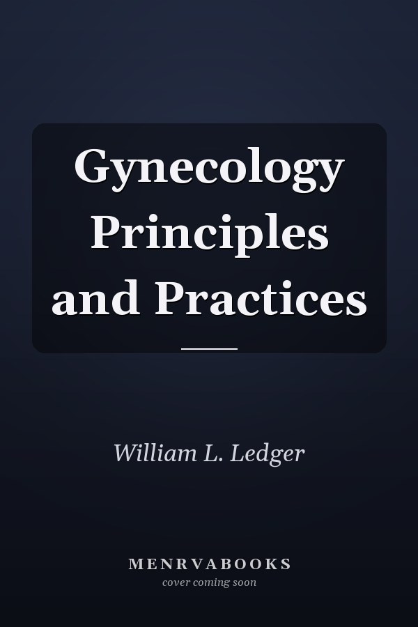 Gynecology Principles and Practices