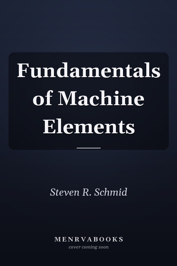 Fundamentals of Machine Elements