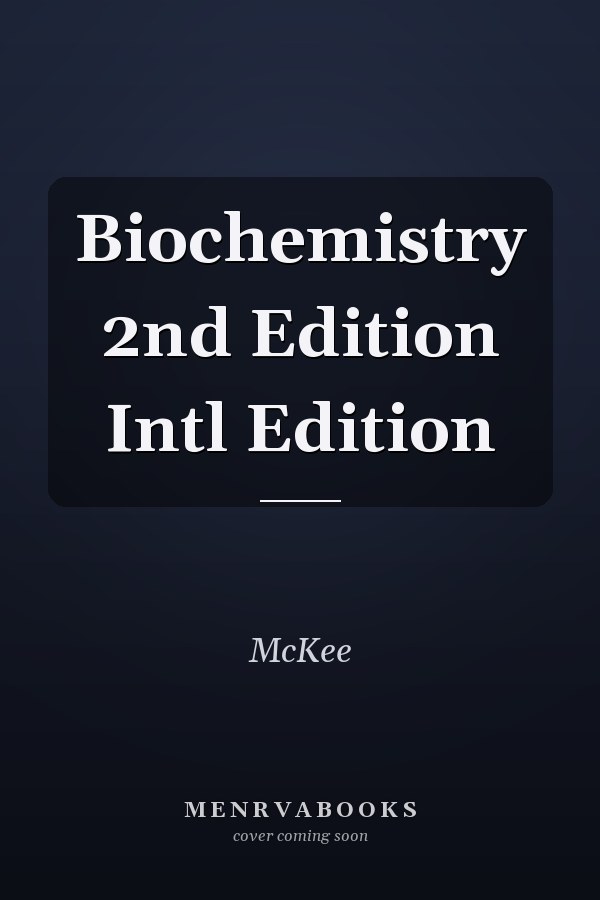 Biochemistry 2nd Edition Intl Edition