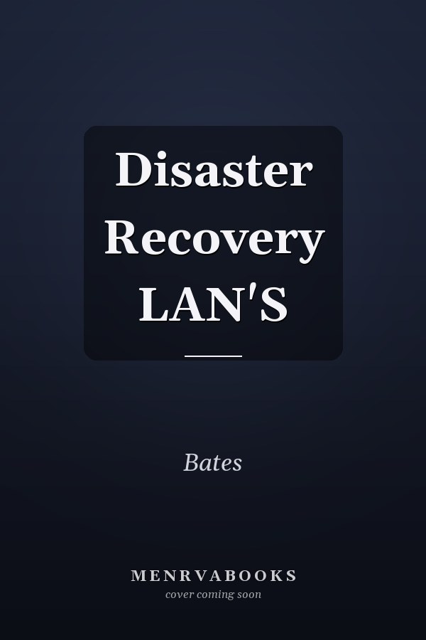 Disaster Recovery LAN'S