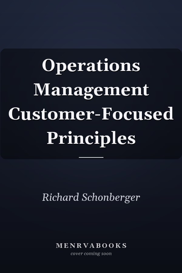 Operations Management Customer-Focused Principles