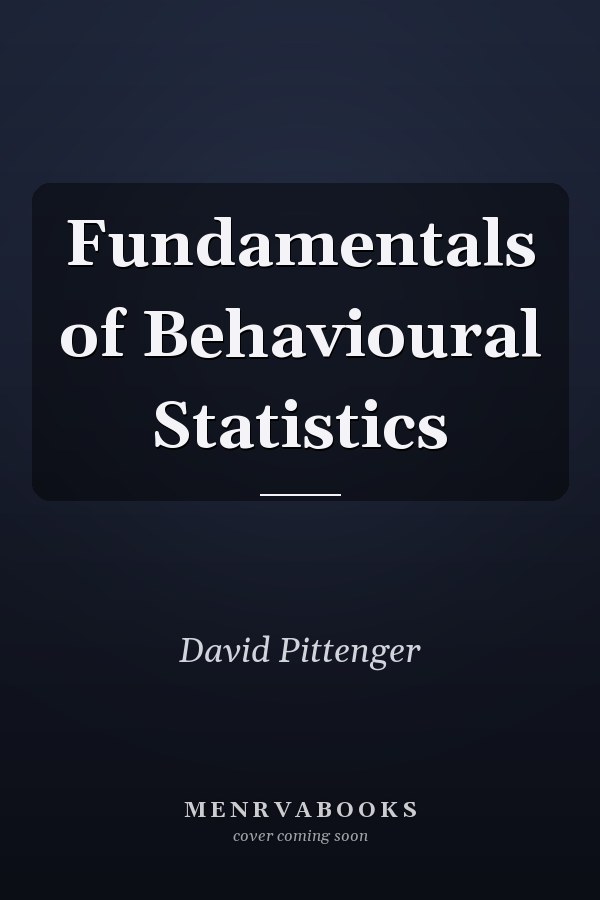 Fundamentals of Behavioural Statistics