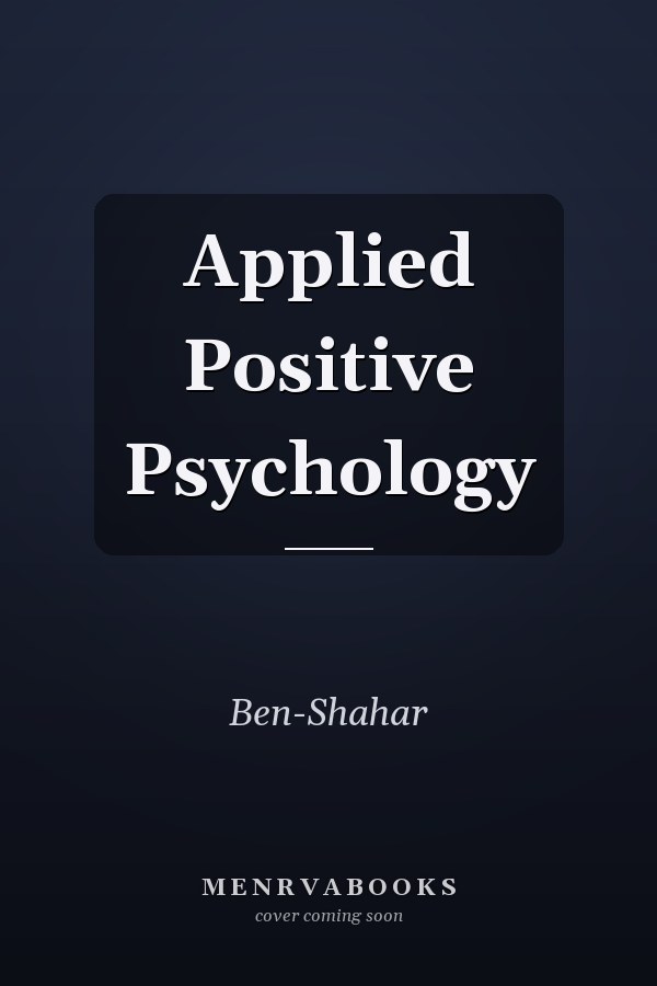 Applied Positive Psychology