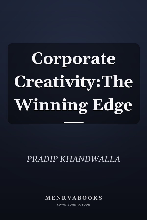 Corporate Creativity:The Winning Edge