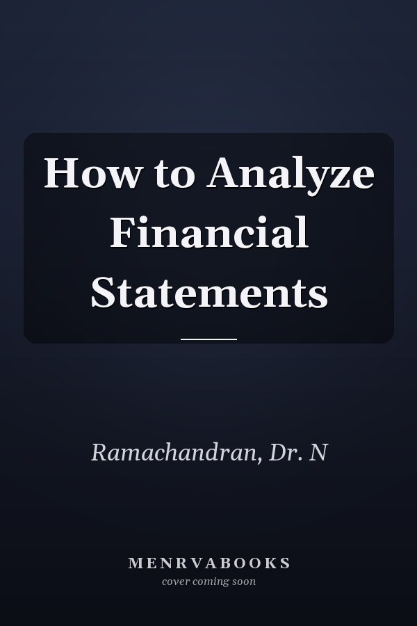 How to Analyze Financial Statements