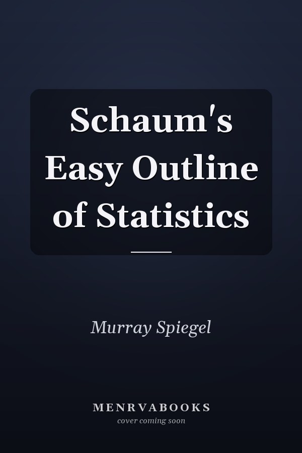 Schaum's Easy Outline of Statistics