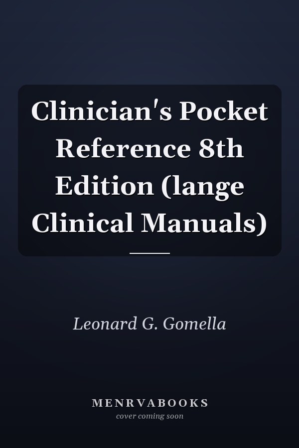 Clinician's Pocket Reference 8th Edition (lange Clinical Manuals)