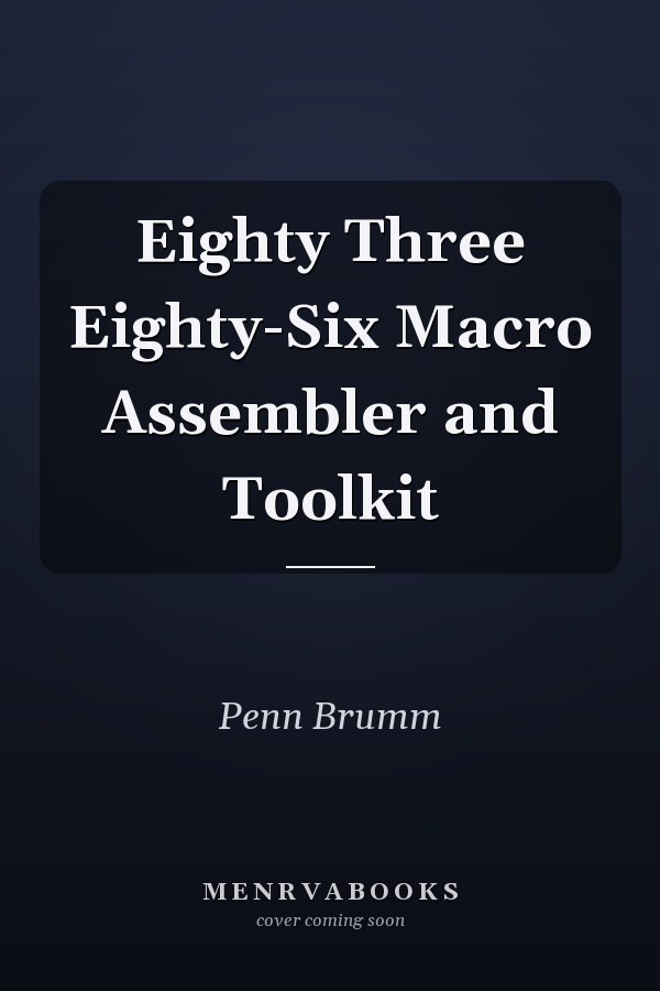 Eighty Three Eighty-Six Macro Assembler and Toolkit
