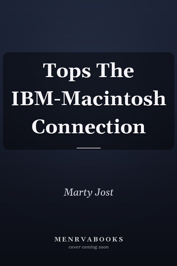 Tops The IBM-Macintosh Connection