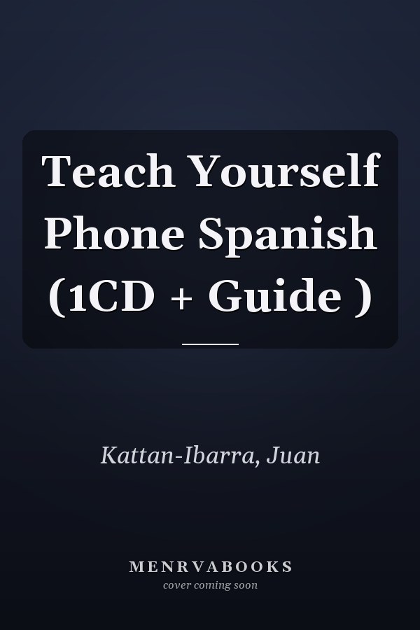Teach Yourself Phone Spanish (1CD + Guide )