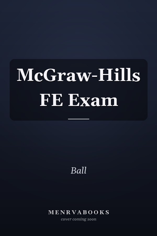 McGraw-Hills FE Exam