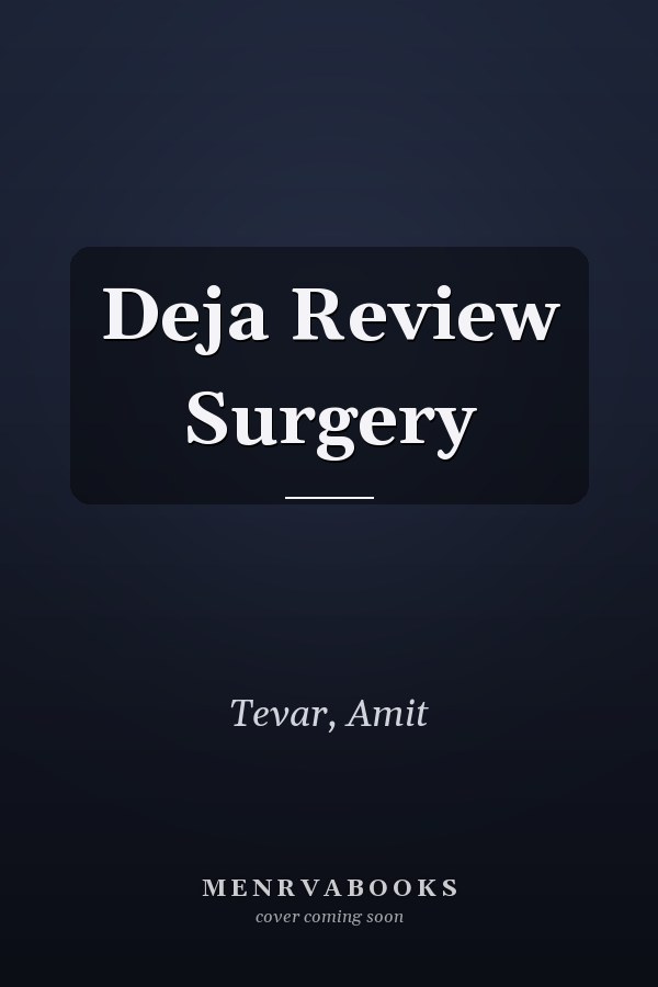 Deja Review Surgery