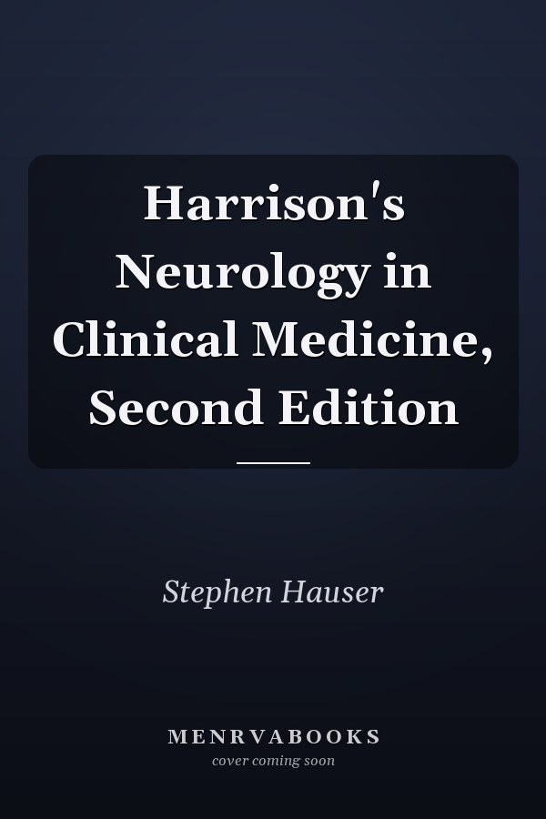 Harrison's Neurology in Clinical Medicine, Second Edition