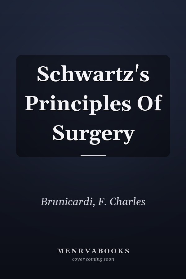 Schwartz's Principles Of Surgery
