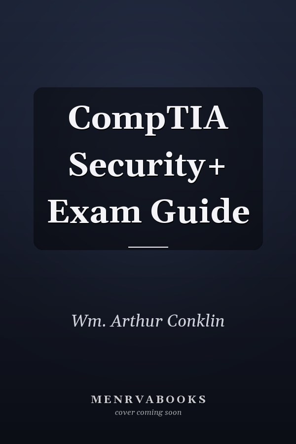 CompTIA Security+ Exam Guide