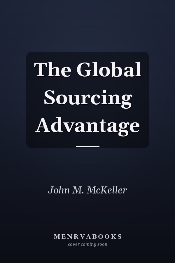 The Global Sourcing Advantage