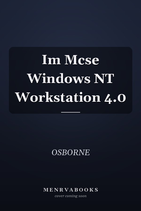 Im Mcse Windows NT Workstation 4.0