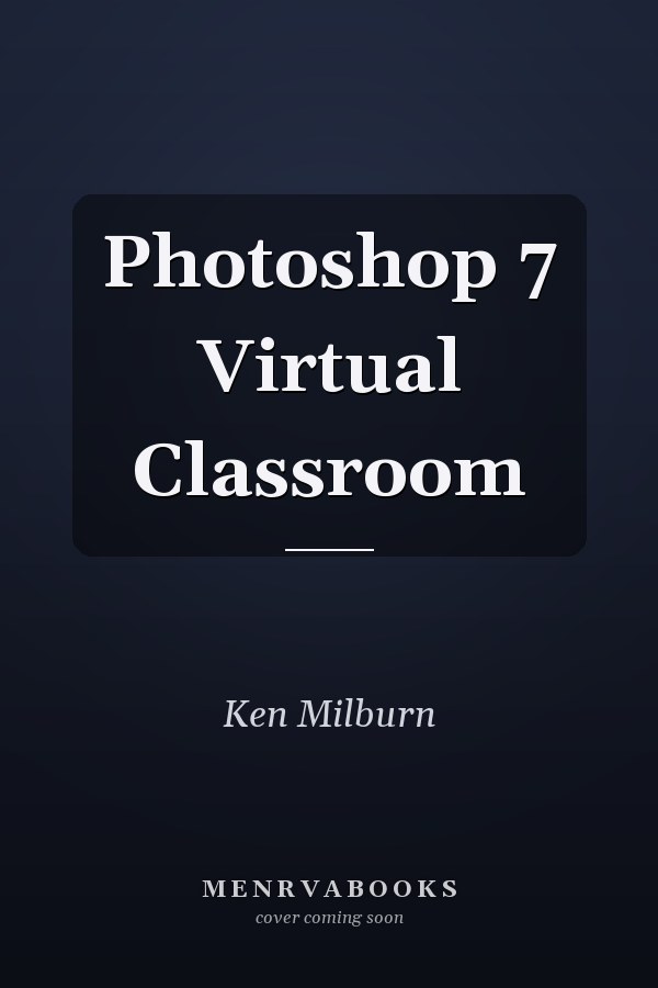 Photoshop 7 Virtual Classroom