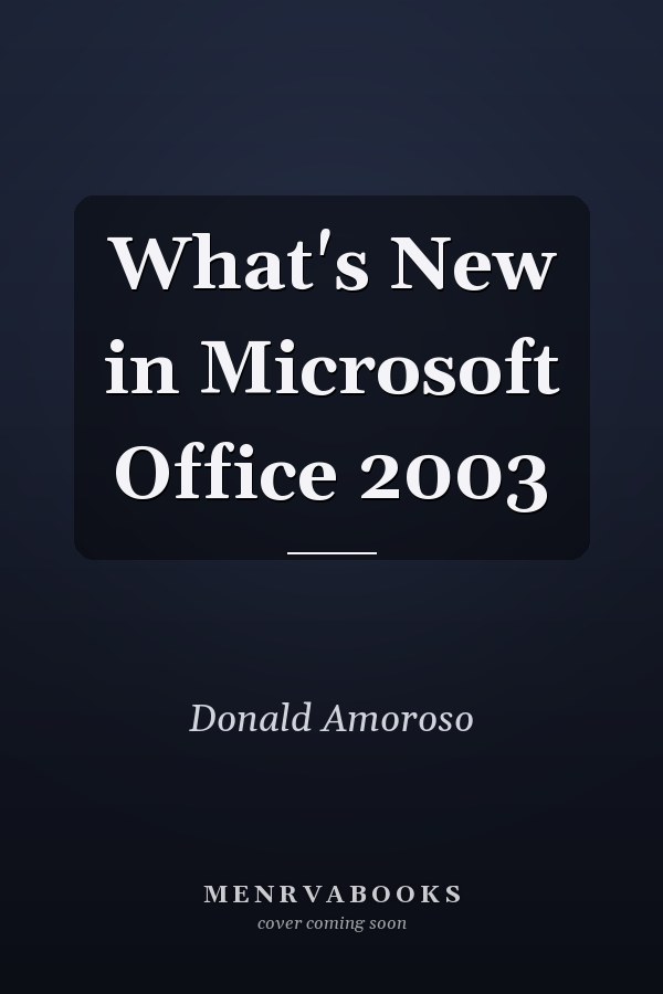 What's New in Microsoft Office 2003
