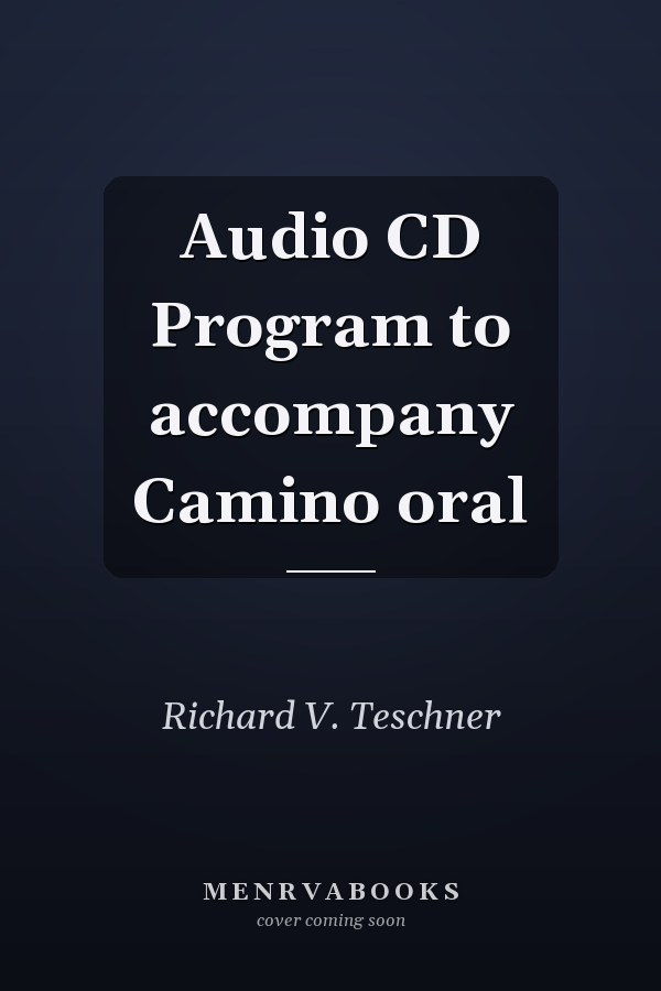Audio CD Program to accompany Camino oral