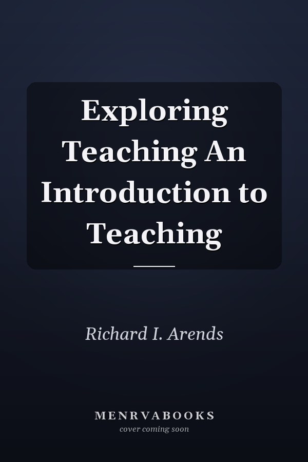 Exploring Teaching An Introduction to Teaching