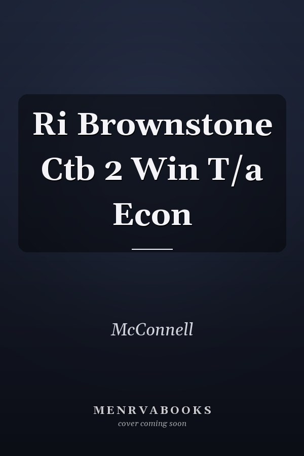 Ri Brownstone Ctb 2 Win T/a Econ