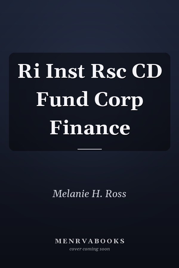 Ri Inst Rsc CD Fund Corp Finance