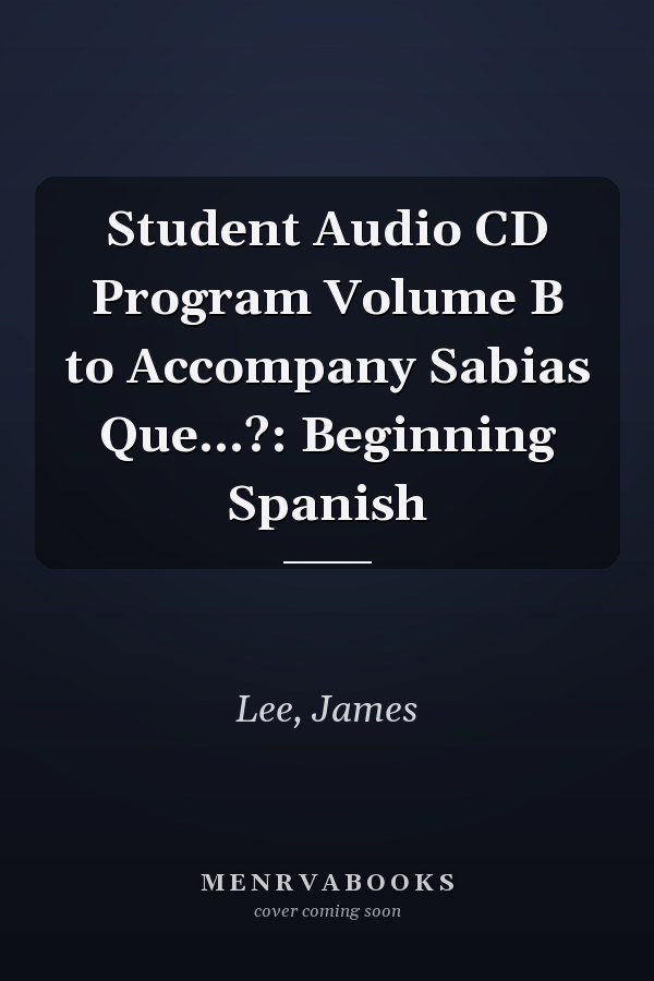Student Audio CD Program Volume B to Accompany Sabias Que...?: Beginning Spanish