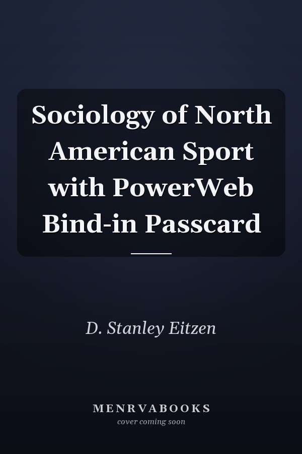 Sociology of North American Sport with PowerWeb Bind-in Passcard