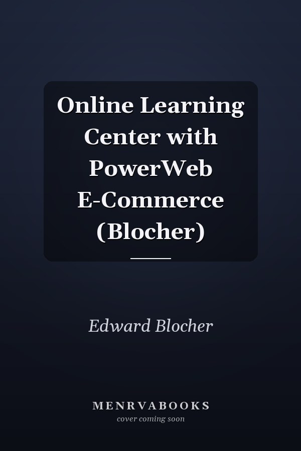 Online Learning Center with PowerWeb E-Commerce (Blocher)