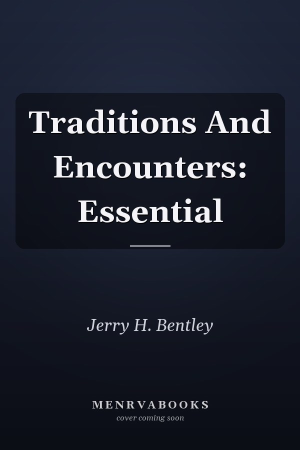 Traditions And Encounters: Essential