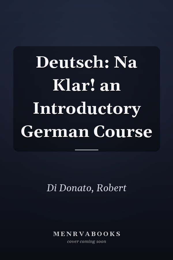 Deutsch: Na Klar! an Introductory German Course