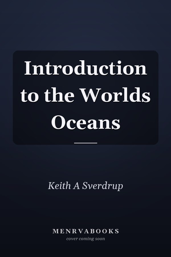 Introduction to the Worlds Oceans