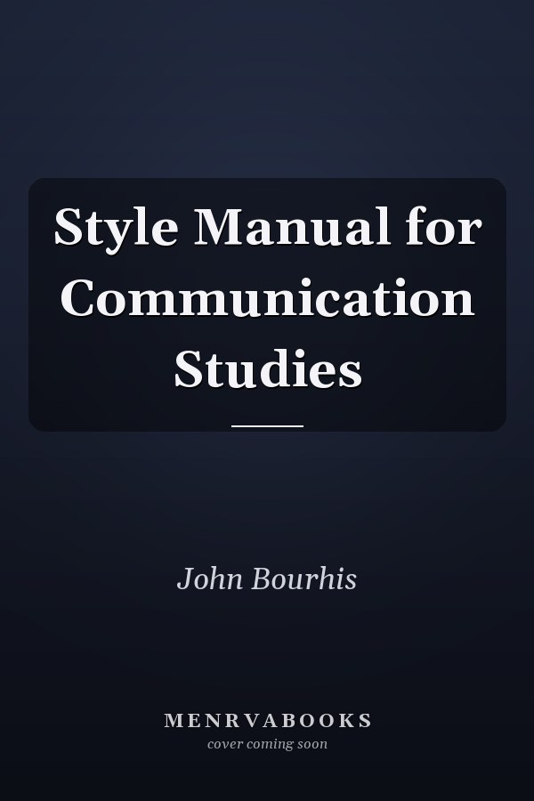 Style Manual for Communication Studies