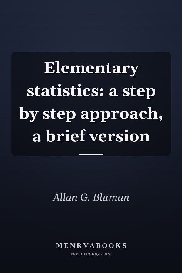 Elementary statistics: a step by step approach, a brief version