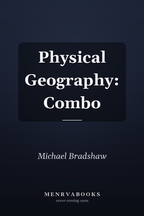 Physical Geography: Combo
