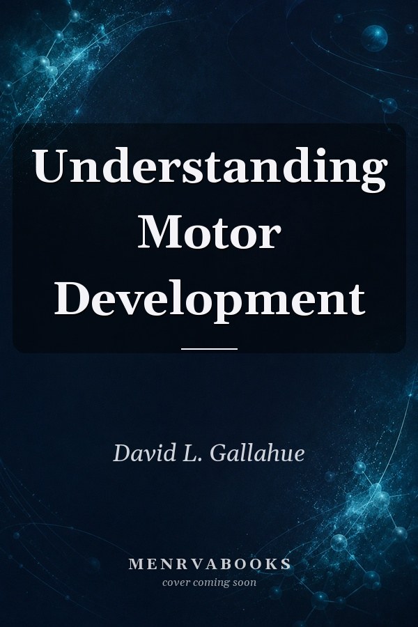 Understanding Motor Development