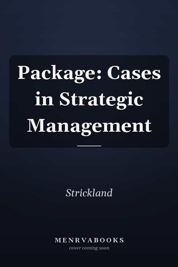 Package: Cases in Strategic Management