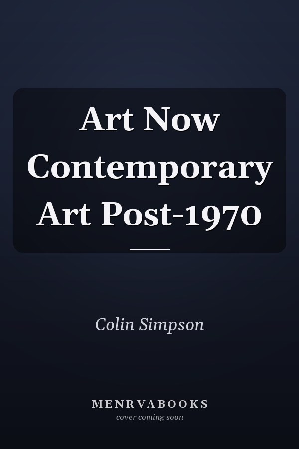 Art Now Contemporary Art Post-1970