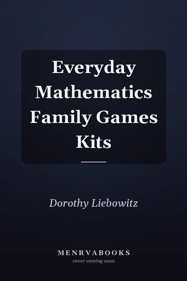 Everyday Mathematics Family Games Kits