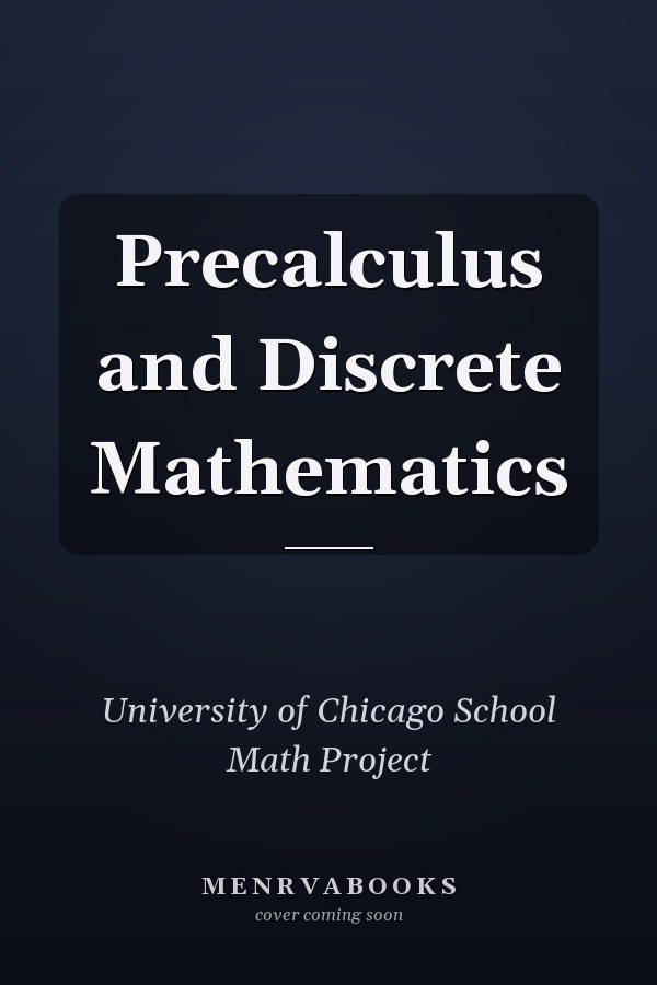 Precalculus and Discrete Mathematics