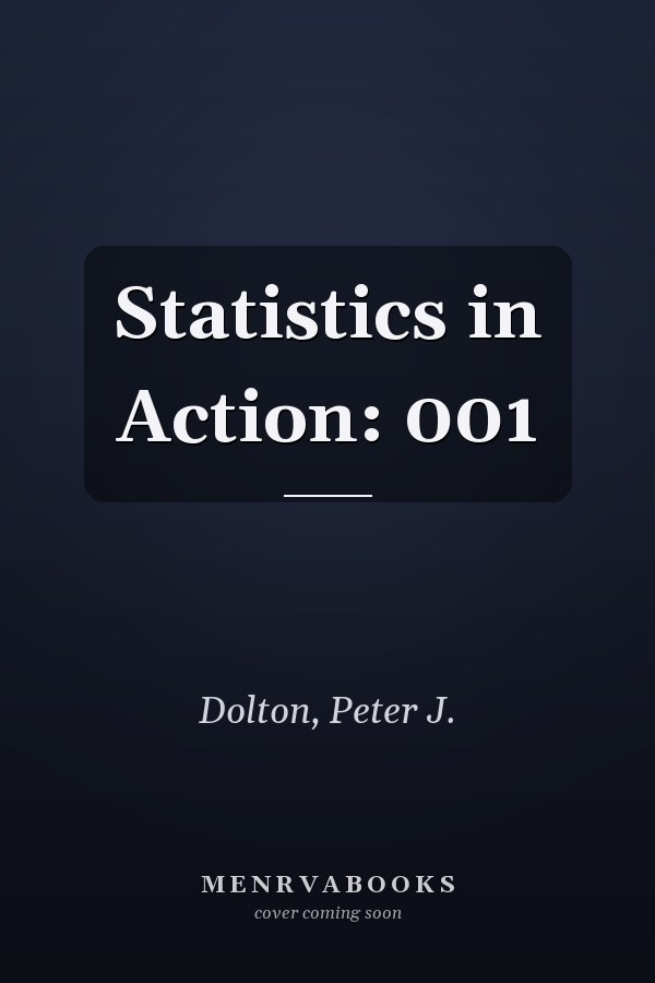 Statistics in Action: 001