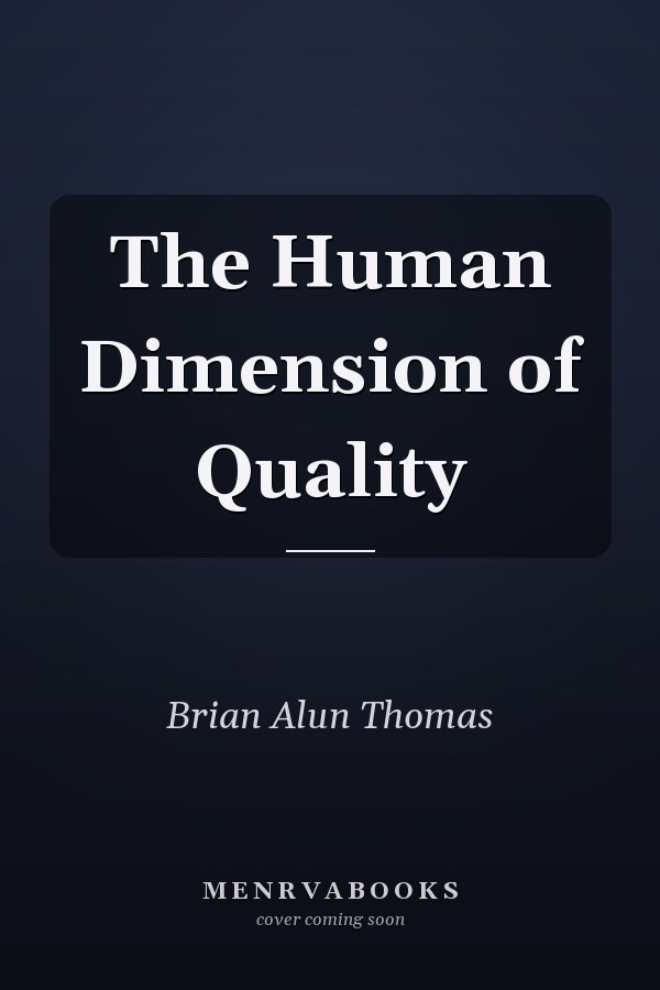 The Human Dimension of Quality