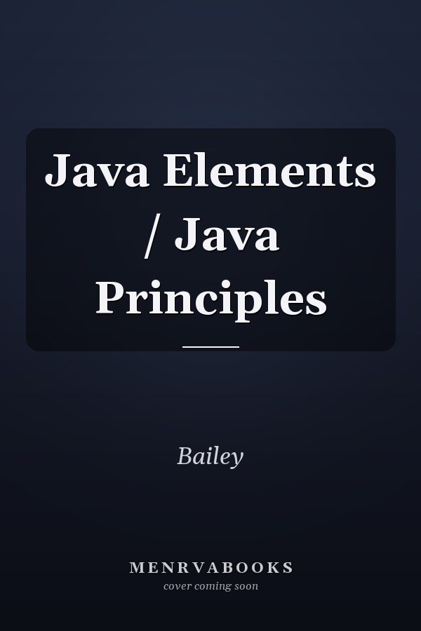 Java Elements / Java Principles