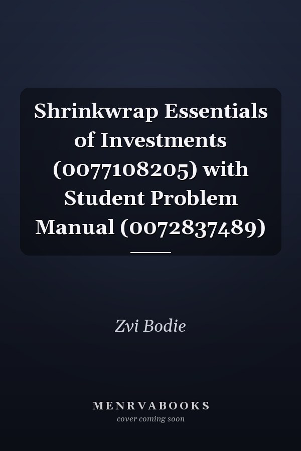 Essentials of Investments: With Student Problem Manual