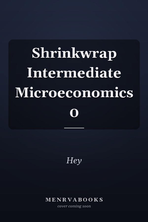 Shrinkwrap Intermediate Microeconomics 0