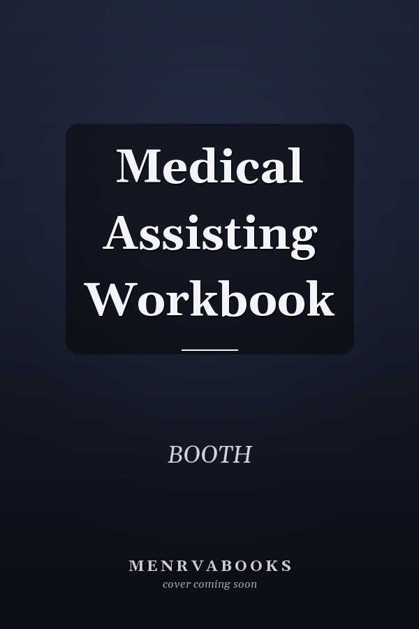 Medical Assisting Workbook