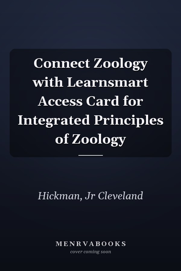 Connect Zoology with Learnsmart Access Card for Integrated Principles of Zoology