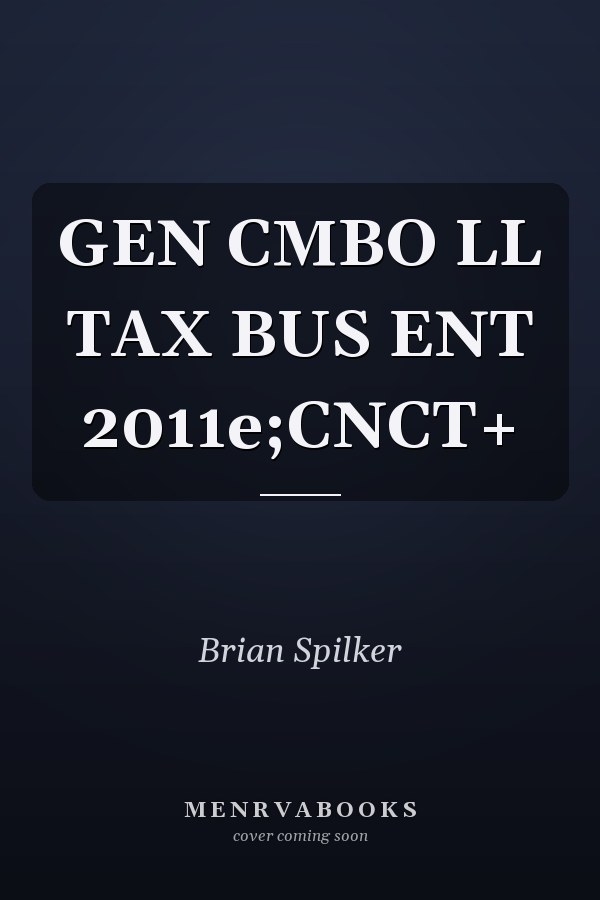 GEN CMBO LL TAX BUS ENT 2011e;CNCT+
