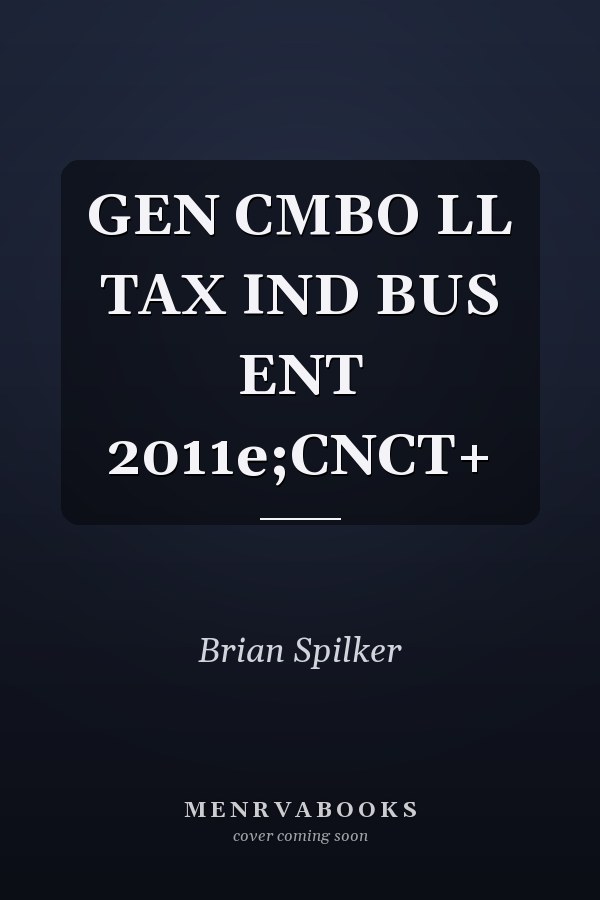 GEN CMBO LL TAX IND BUS ENT 2011e;CNCT+